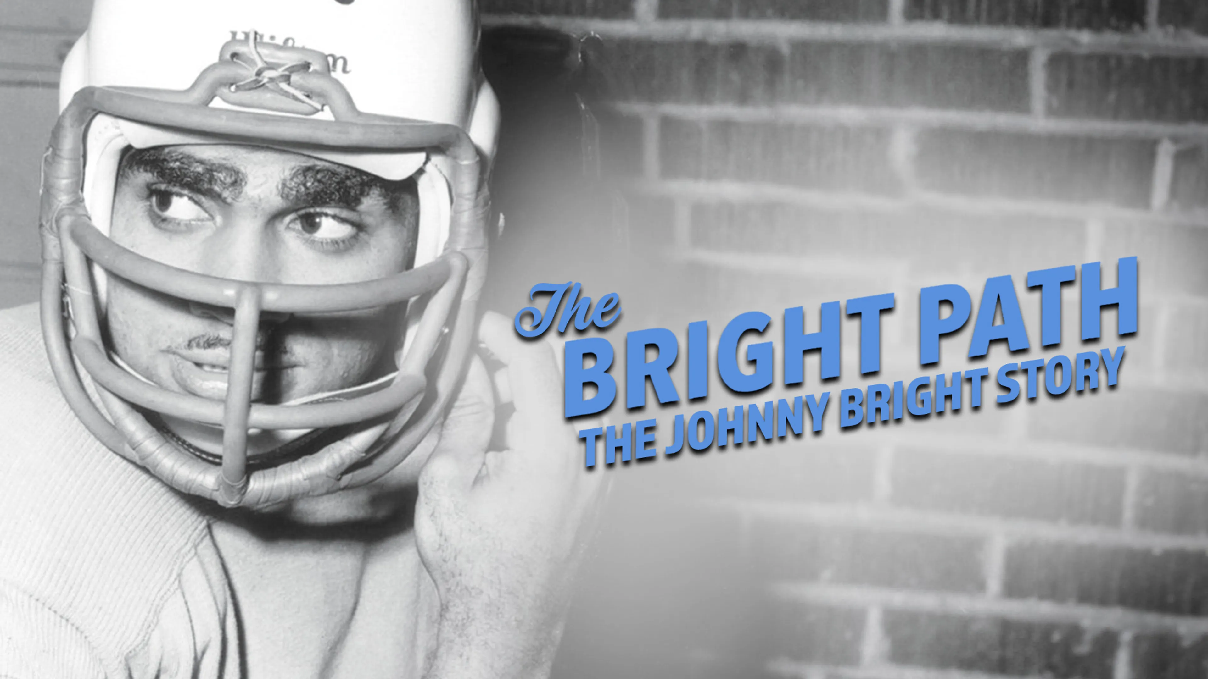 The Bright Path : The Johnny Bright Story poster